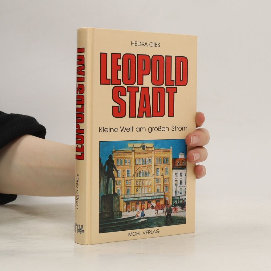 Helga Gibs Leopoldstadt