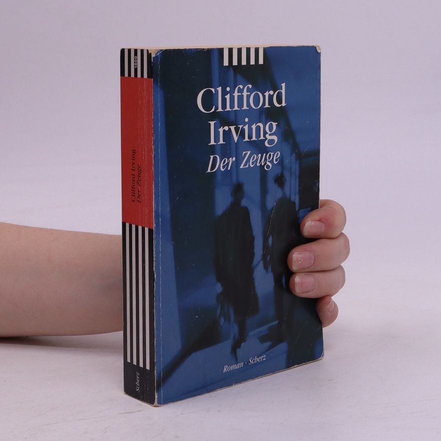 Clifford Irving Der Zeuge