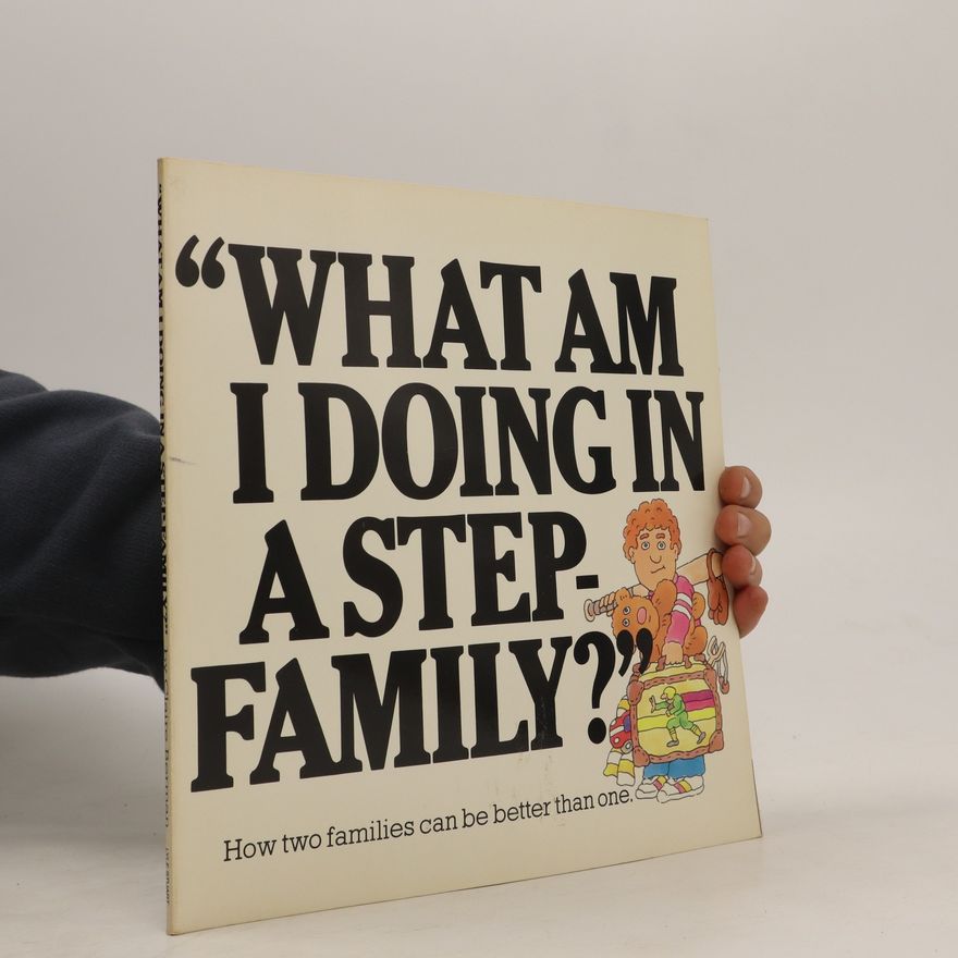 Claire Berman "What Am I Doing in a Step-family?"