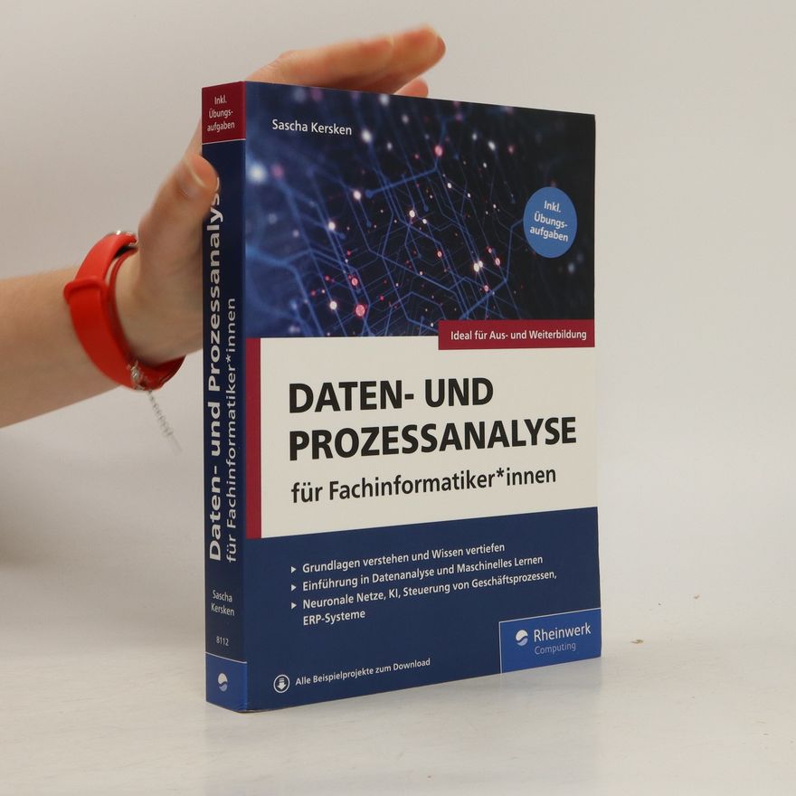 Sascha Kersken Daten- und Prozessanalyse für Fachinformatiker*innen
