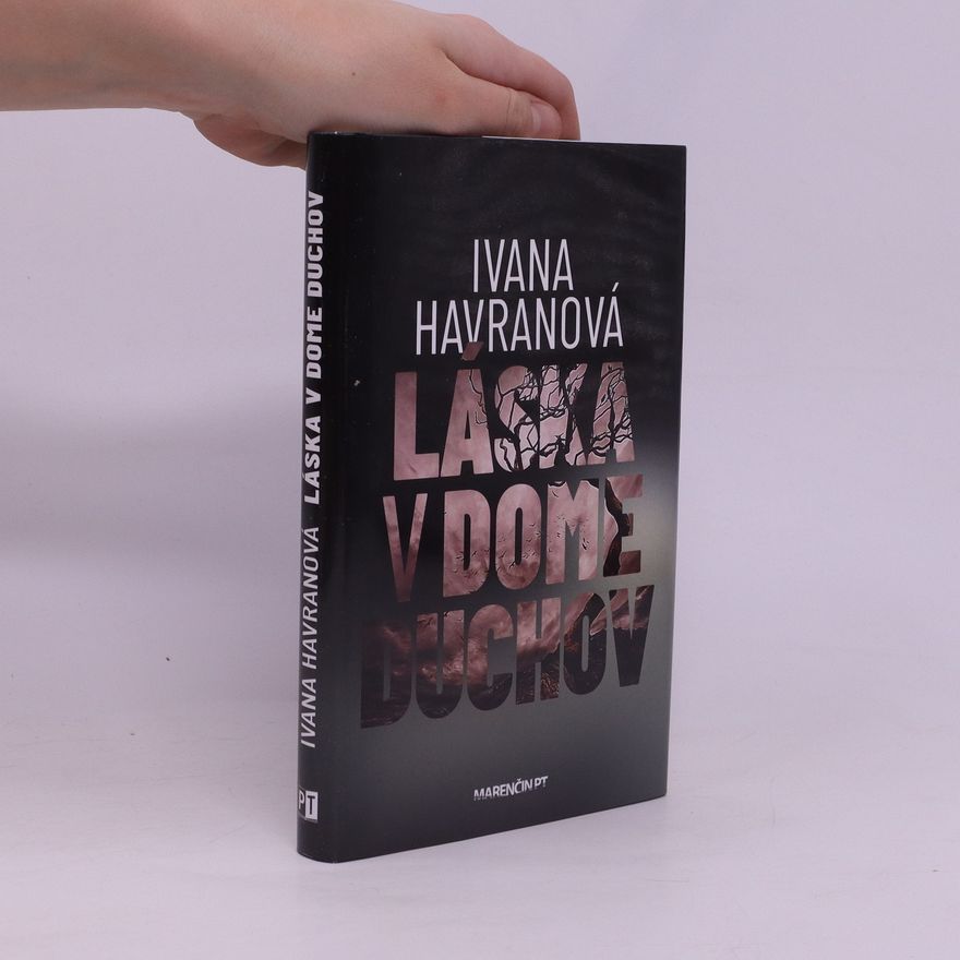 Ivana Havranová Láska v dome duchov