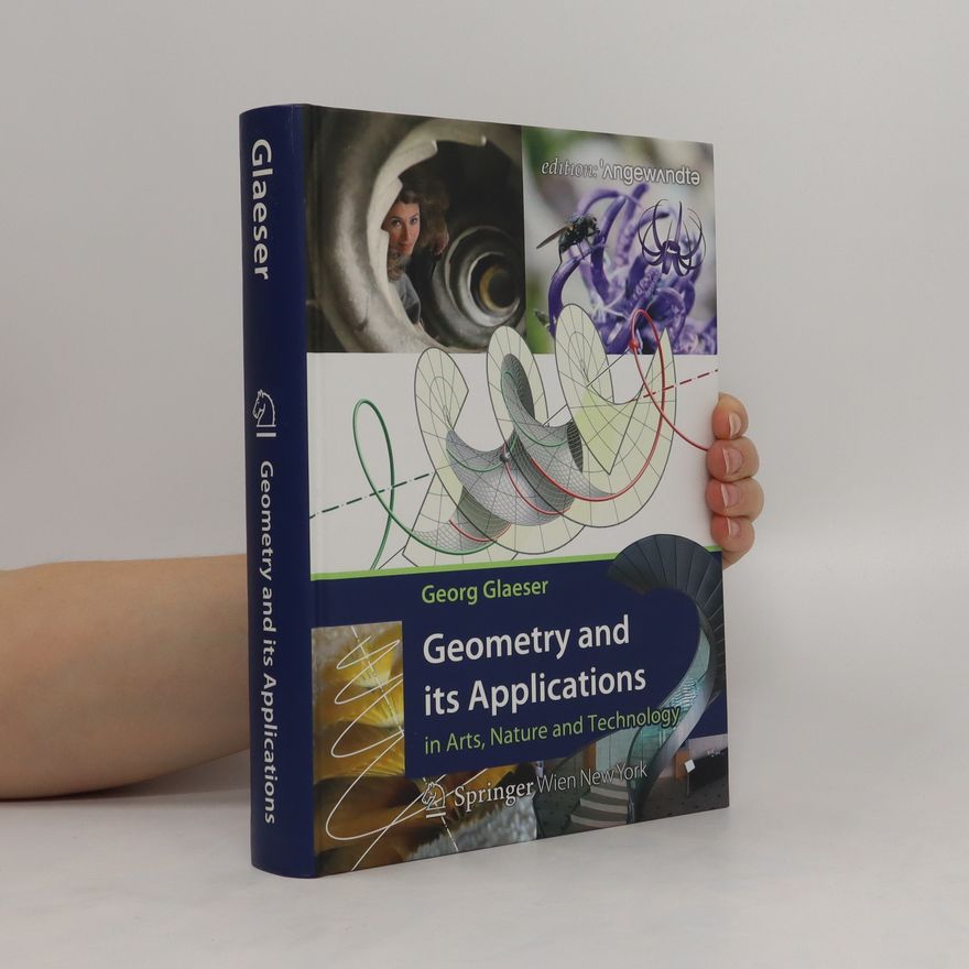 Hans-Georg Glaeßer Geometry and its applications in arts, nature and technology