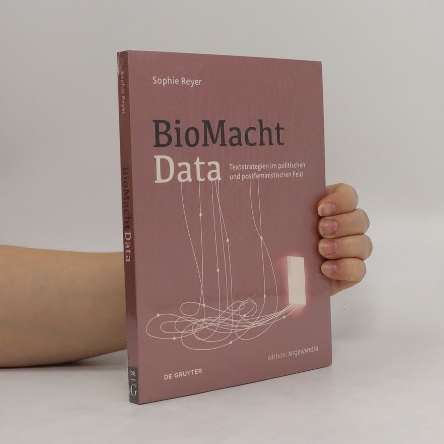 Sophie Reyer BioMacht Data