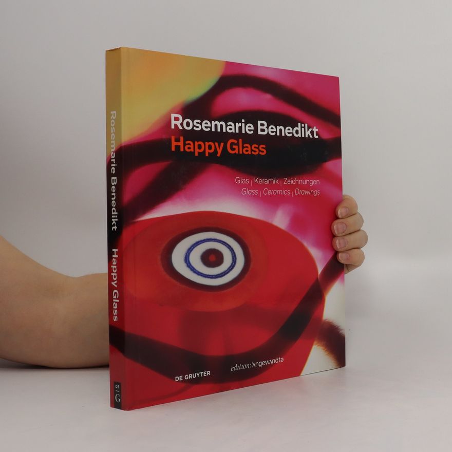 Rosemarie Benedikt Rosemarie Benedikt - happy glass