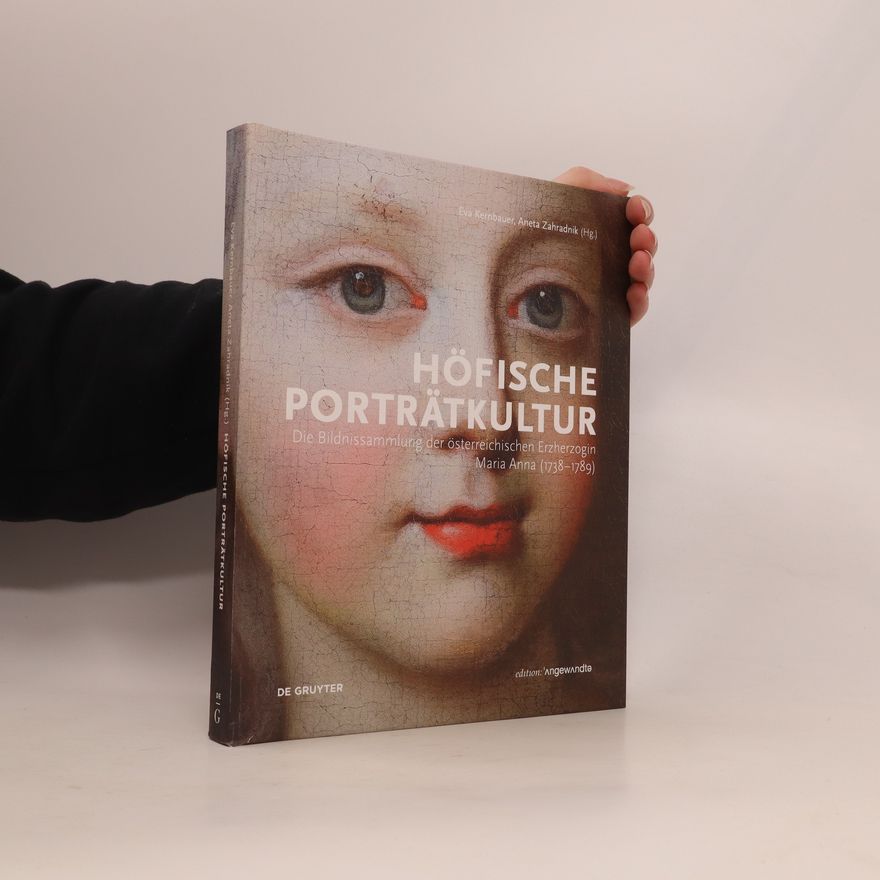 Eva Kernbauer Höfische Porträtkultur