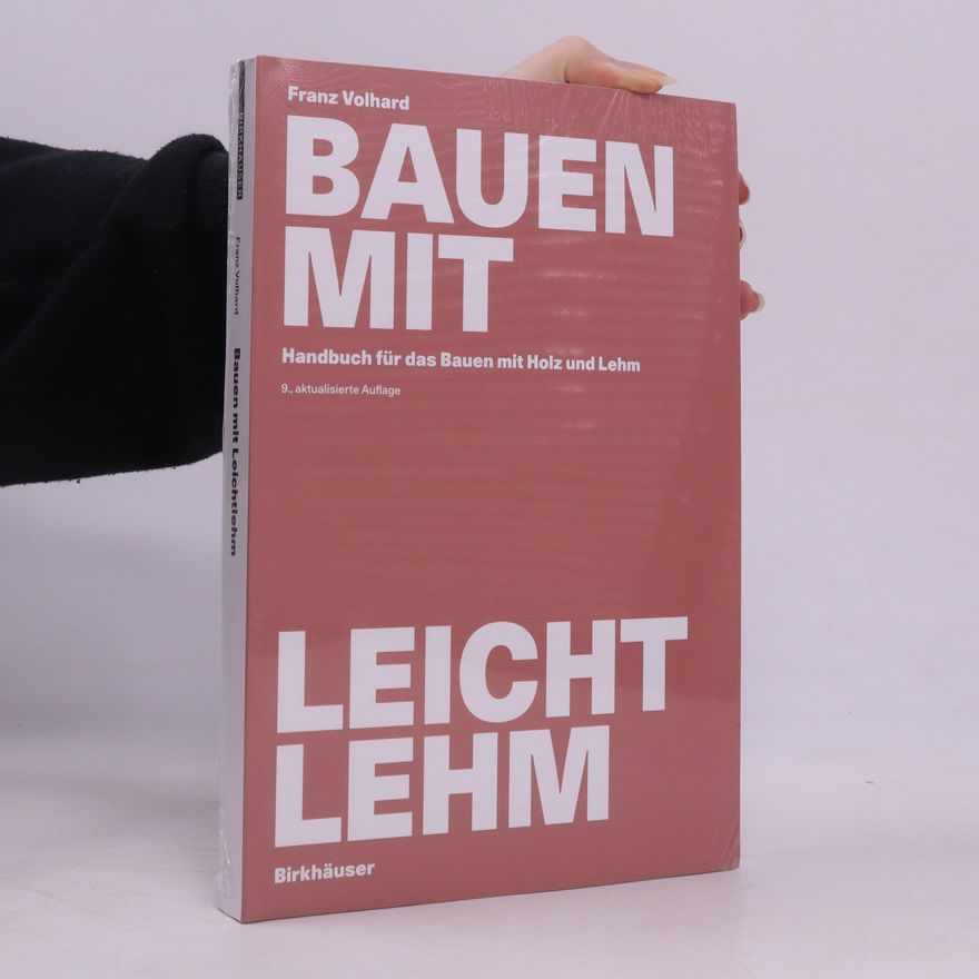 Franz Volhard Bauen mit Leichtlehm