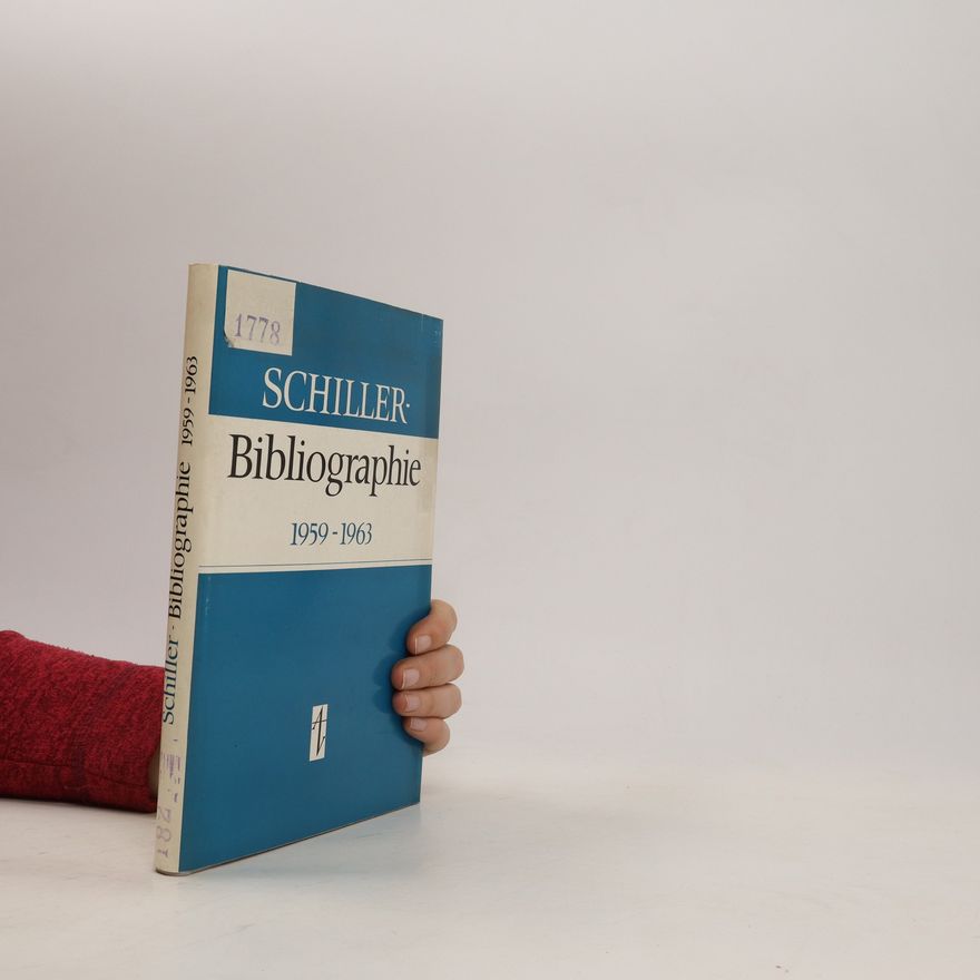 Kolektiv autorů Schiller-Bibliographie 1959-1963
