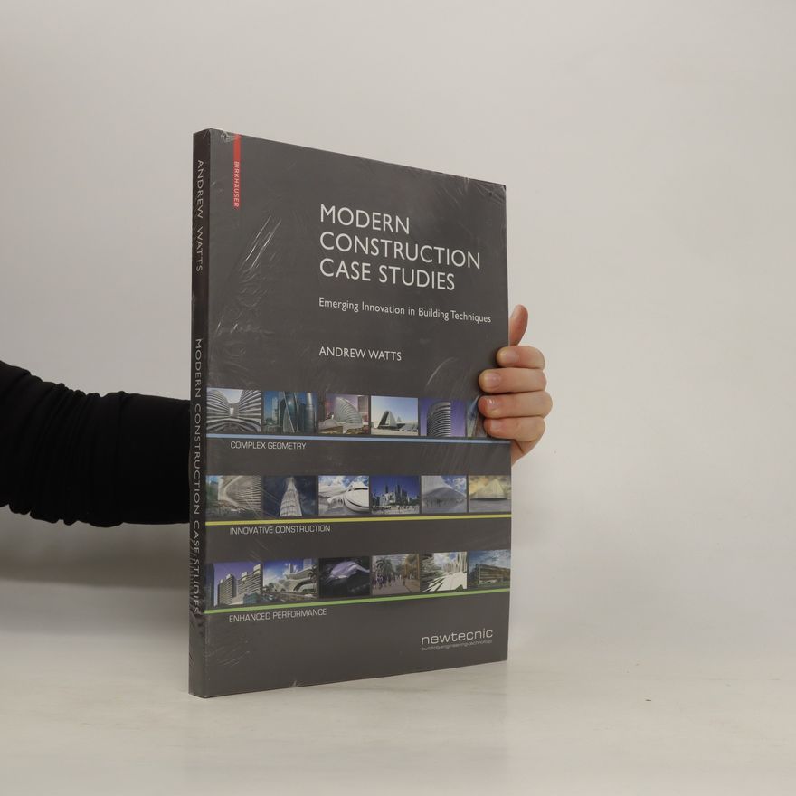 Andrew Watts Modern Construction Case Studies