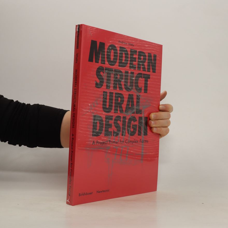 Andrew Watts Modern Structural Design