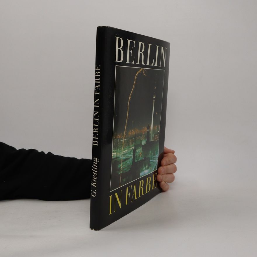 Klaus Beuchler Berlin in Farbe