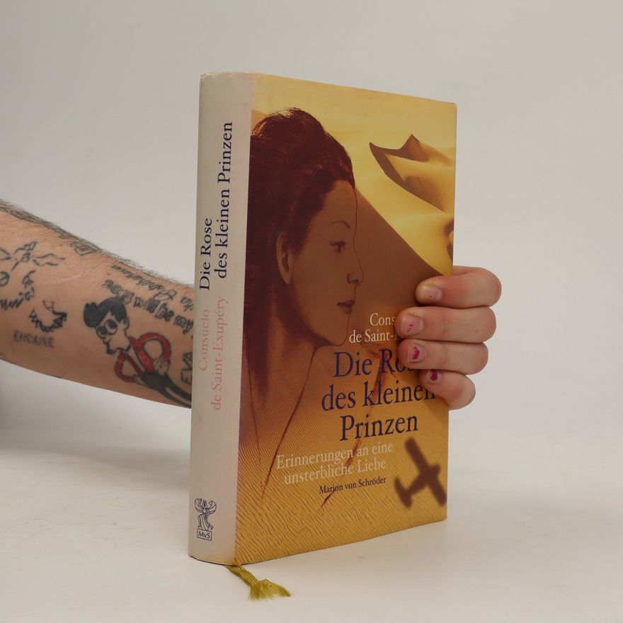 Consuelo de Saint Exupéry Die Rose des kleinen Prinzen
