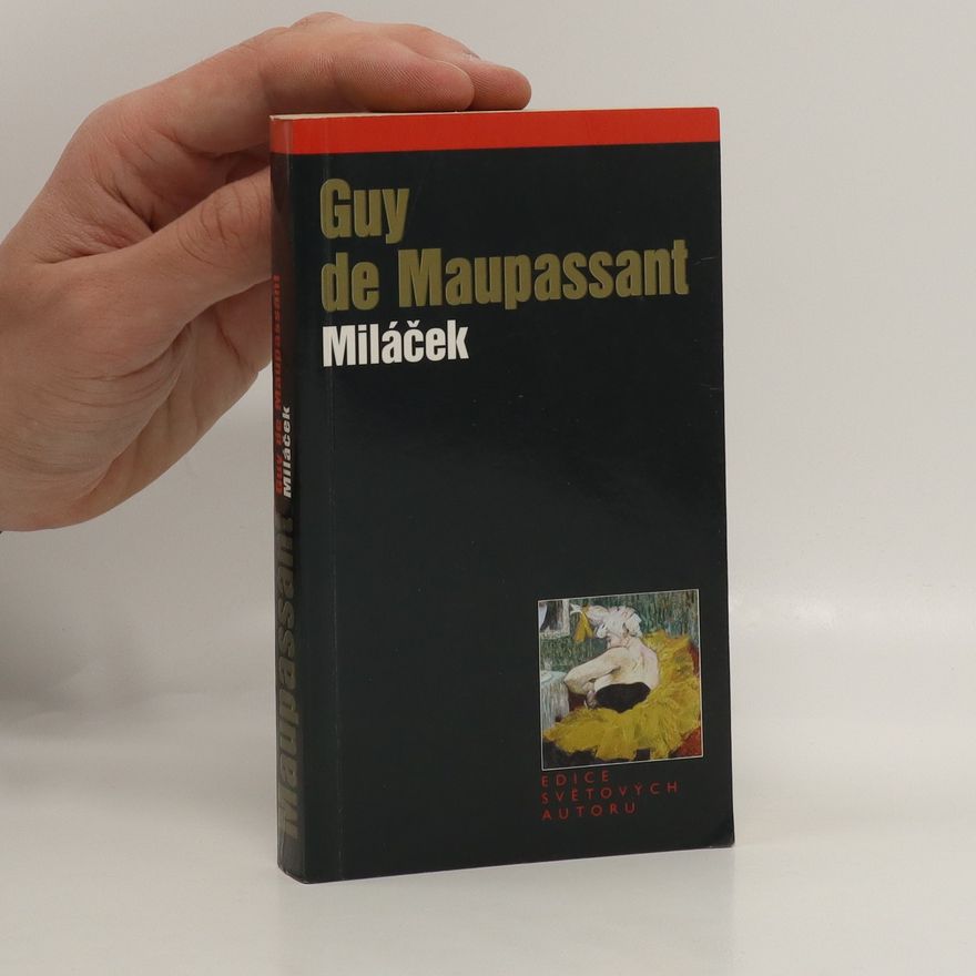 Guy de Maupassant Miláček
