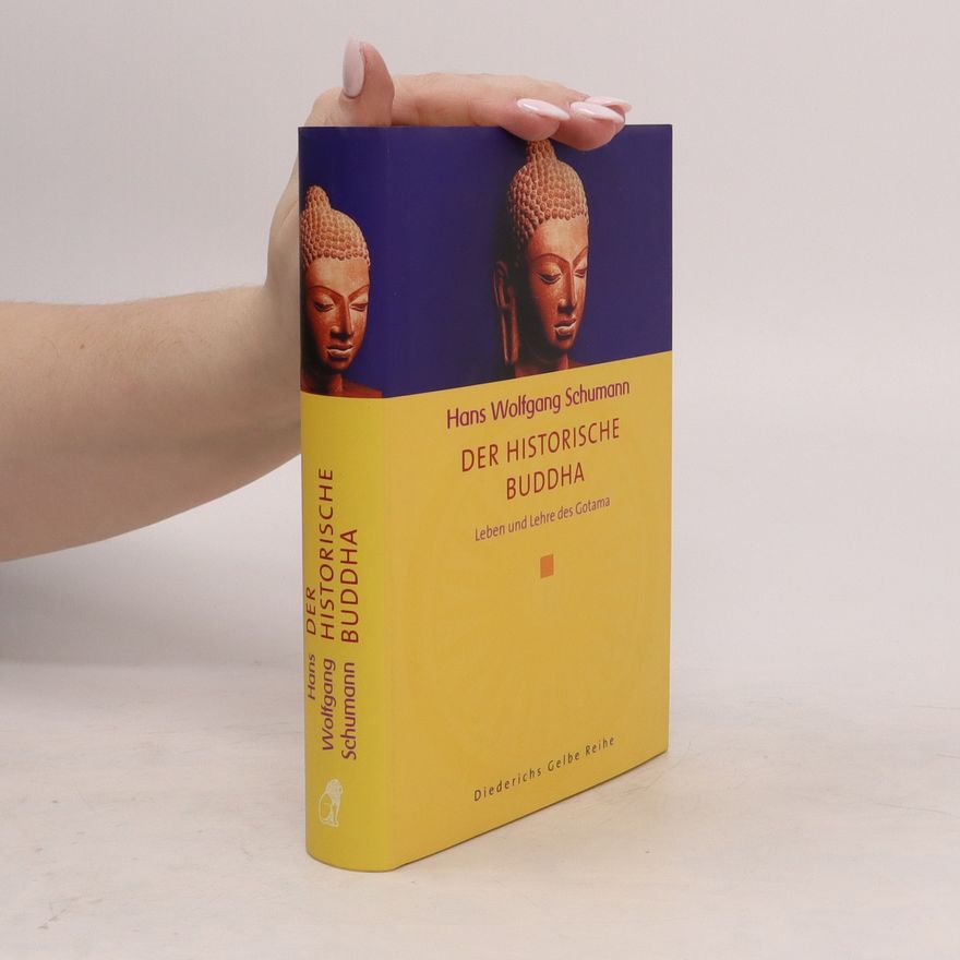 Hans Wolfgang Schumann Der historische Buddha