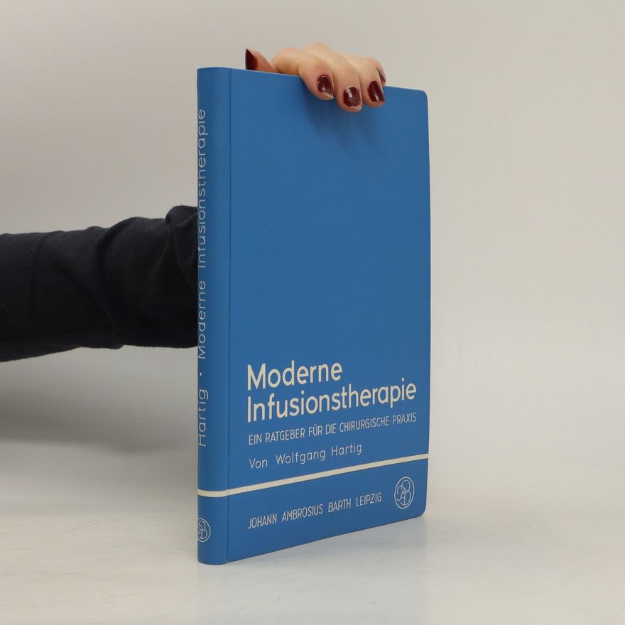 Wolfgang Hartig Moderne Infusionstherapie
