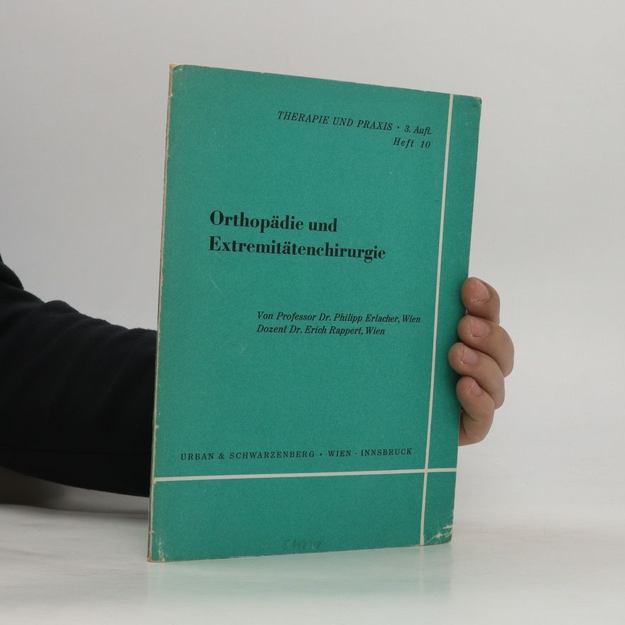 Autorenkollektiv Orthopädie und Extremitätenchirurgie