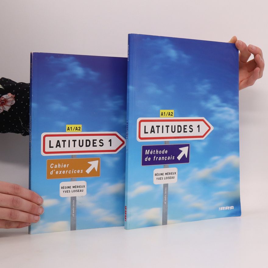 Yves Loiseau Latitudes 1 : Méthode de français + Cahier d'exercices (učebnice + pracovní sešit)