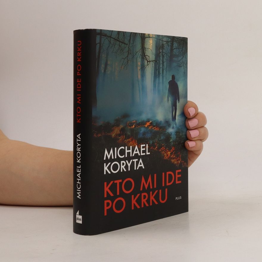 Michael Koryta Kto mi ide po krku