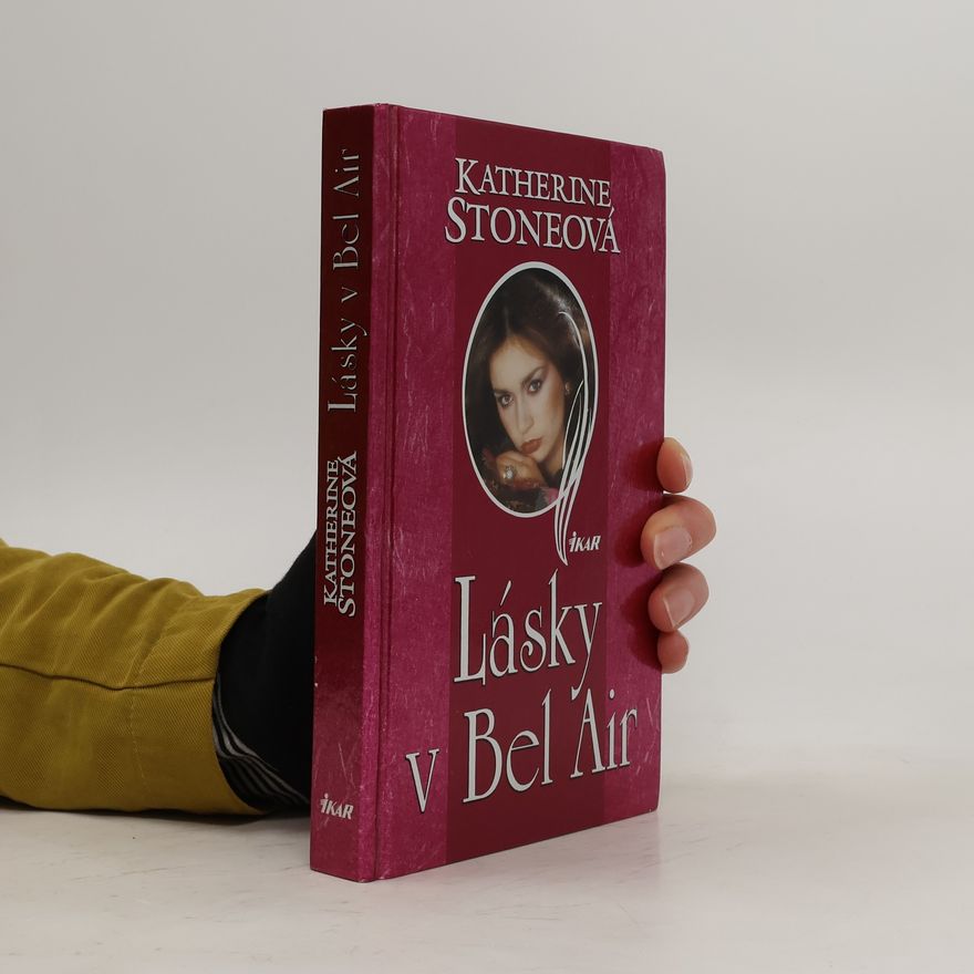 Katherine Stone Lásky v Bel Air