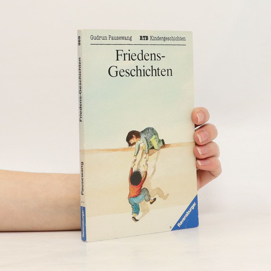 Gudrun Pausewang Friedens-Geschichten