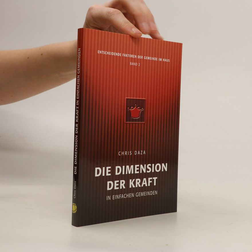 Chris Daza Die Dimension der Kraft in einfachen Gemeinden 2