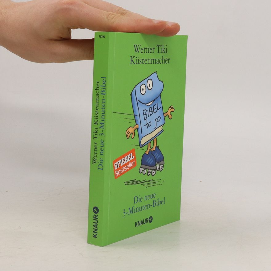 Werner Tiki Küstenmacher Die neue 3-Minuten-Bibel