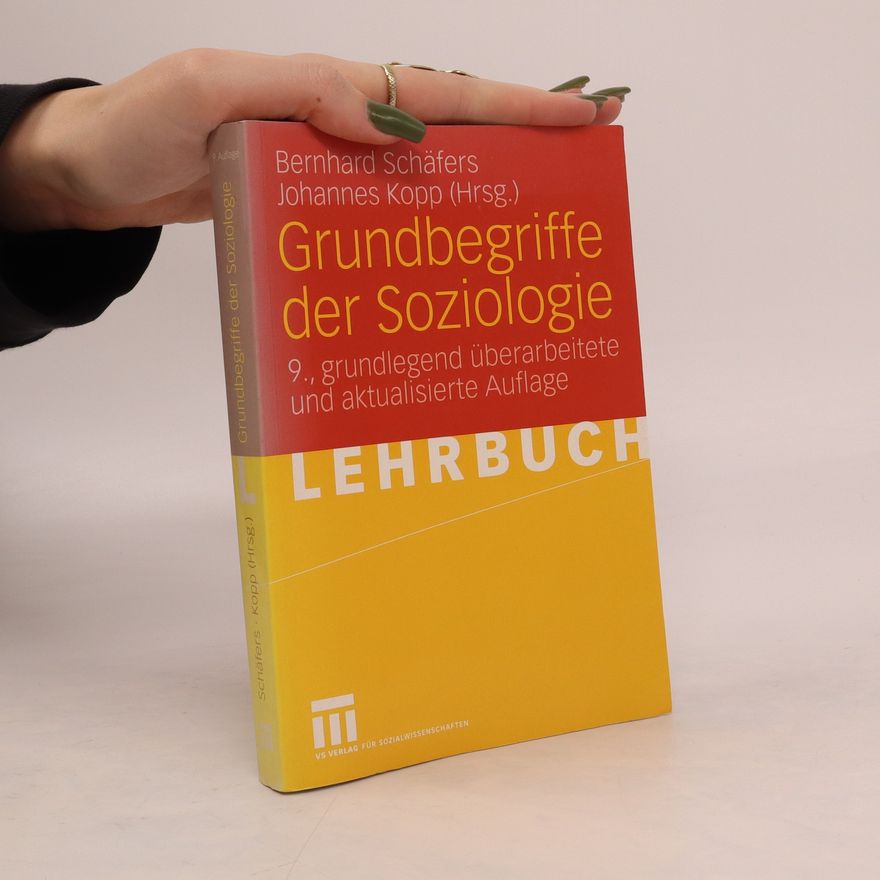 Bernhard Schäfers Grundbegriffe der Soziologie