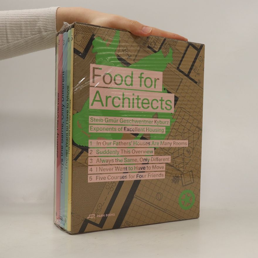 Steib Gmür Geschwentner Kyburz Partner Food for Architects 1-5