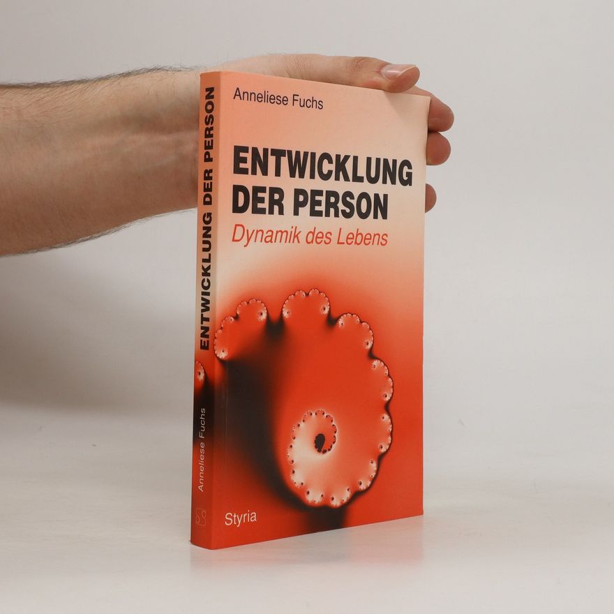 Anneliese Fuchs Entwicklung der Person
