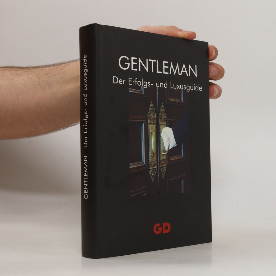 Kolektiv autorů Gentleman. Der Erfolgs- und Luxusguide