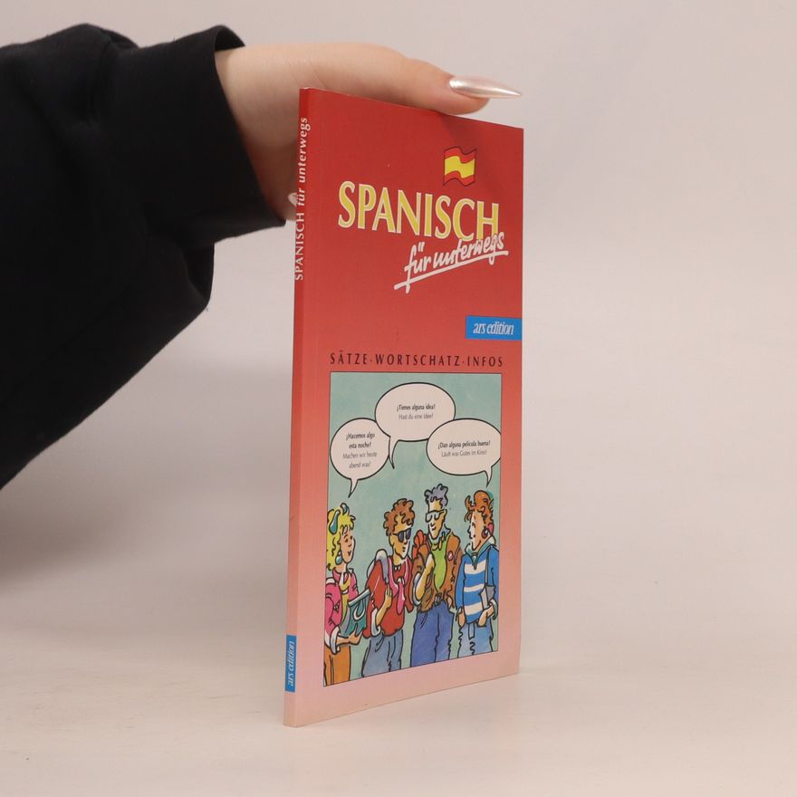 Autorenkollektiv Spanisch für unterwegs. Sätze, Wortschatz, Infos
