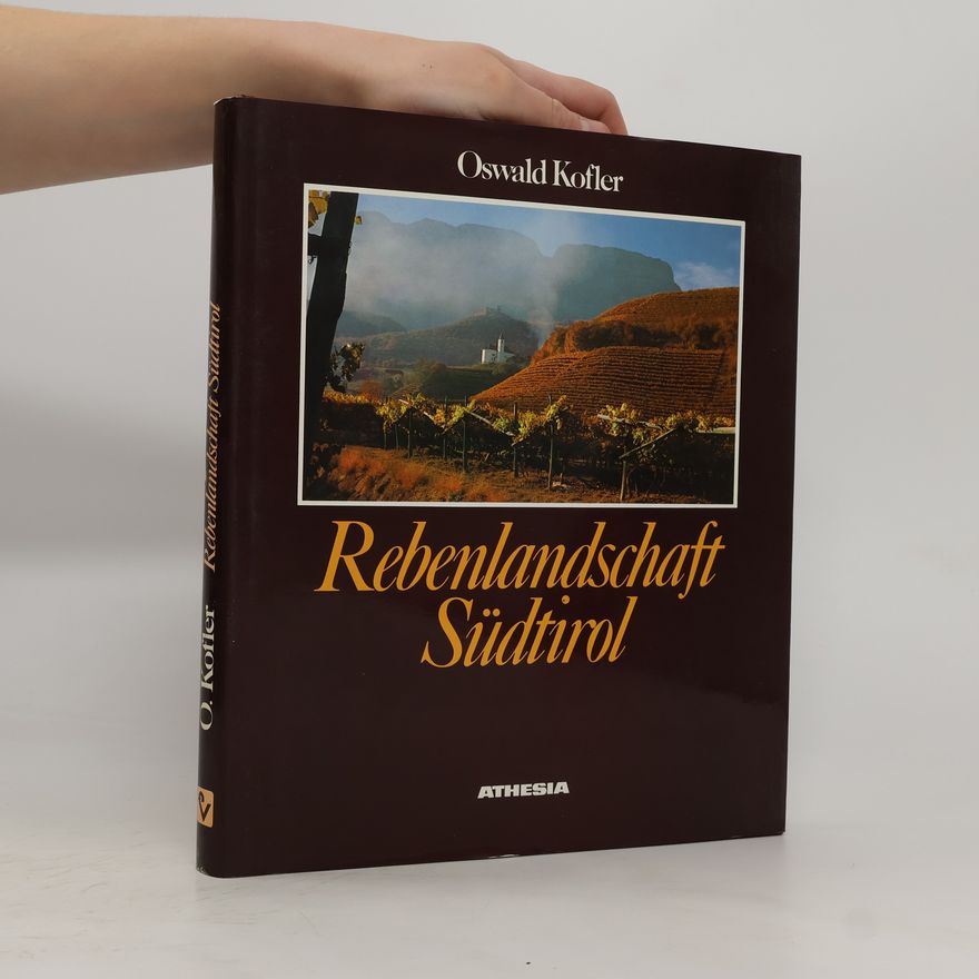 Oswald Kofler Rebenlandschaft Südtirol