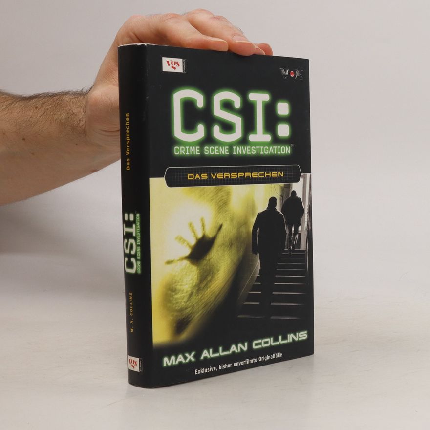 Max Allan Collins CSI: Das Versprechen