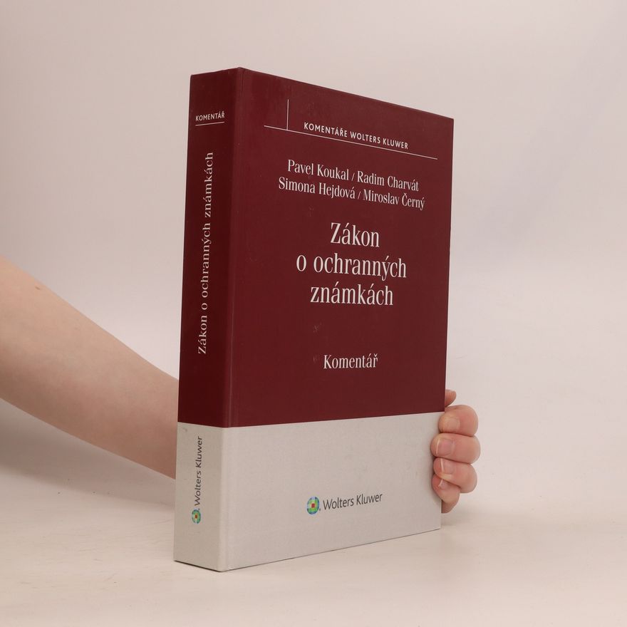 Simona Hejdová Zákon o ochranných známkách - Komentář