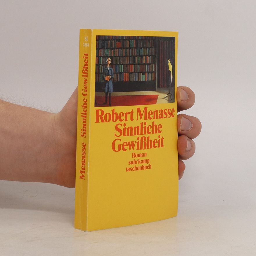 Robert Menasse Sinnliche Gewissheit