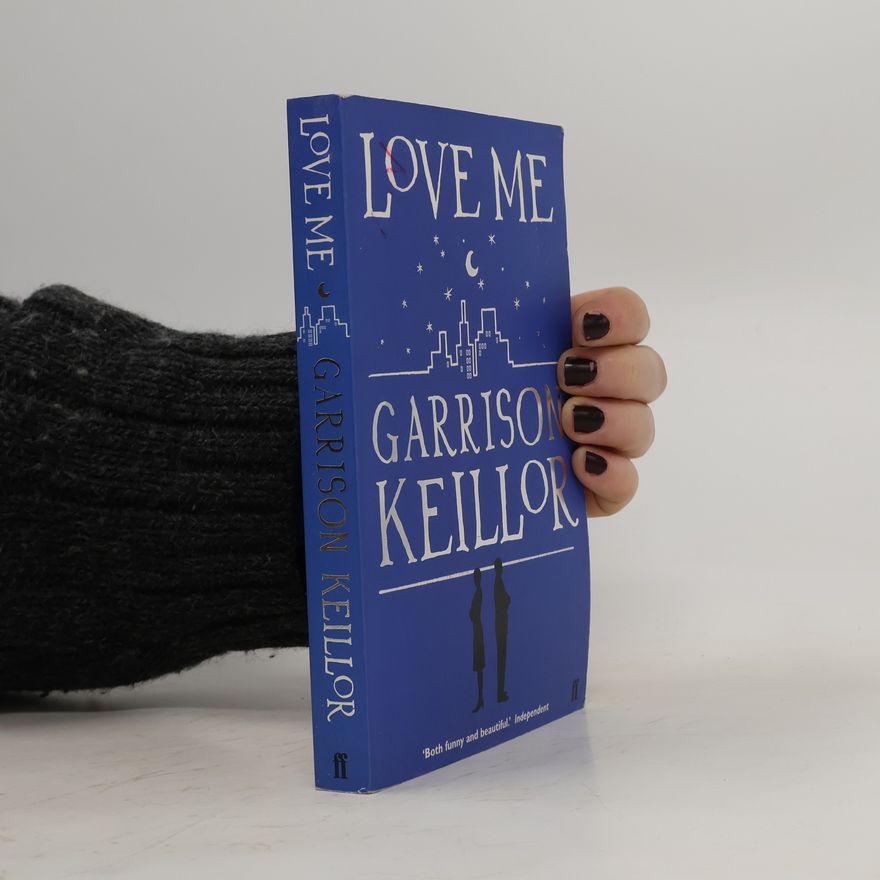 Garrison Keillor Love Me