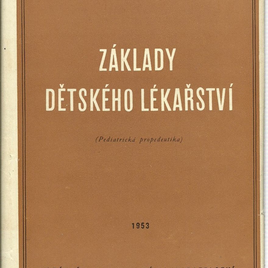 Josef Houštěk Základy dětského lékařství