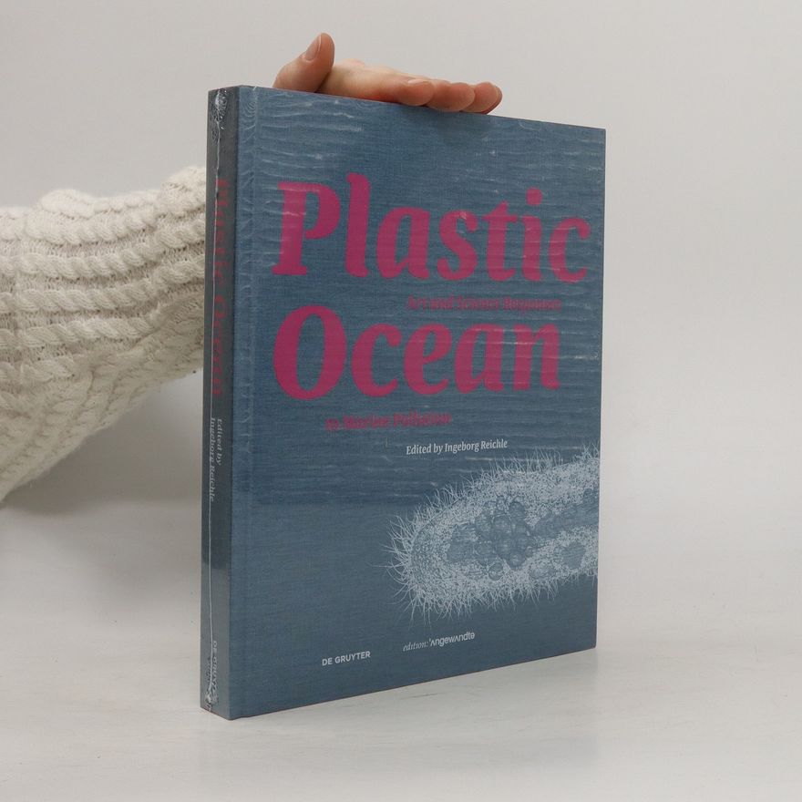 Ingeborg Reichle Plastic ocean