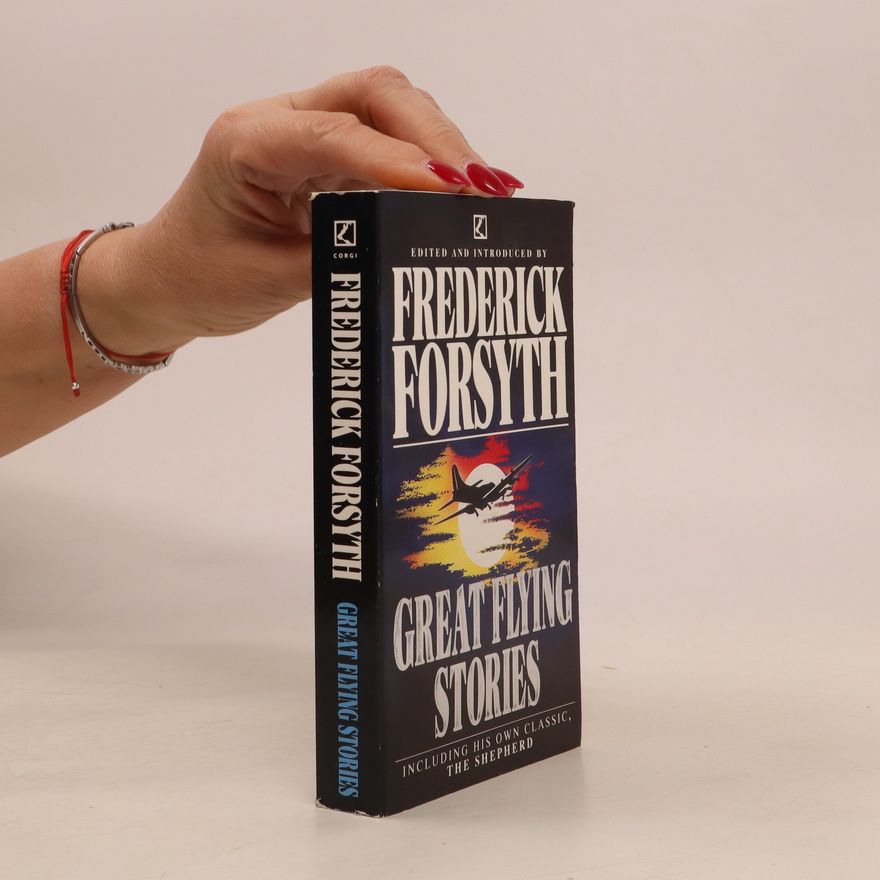 Frederick Forsyth Great flying stories