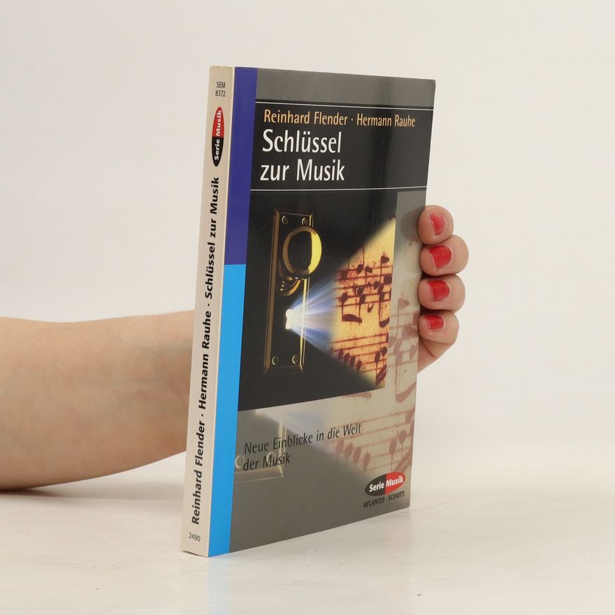 Reinhard David Flender Schlüssel zur Musik