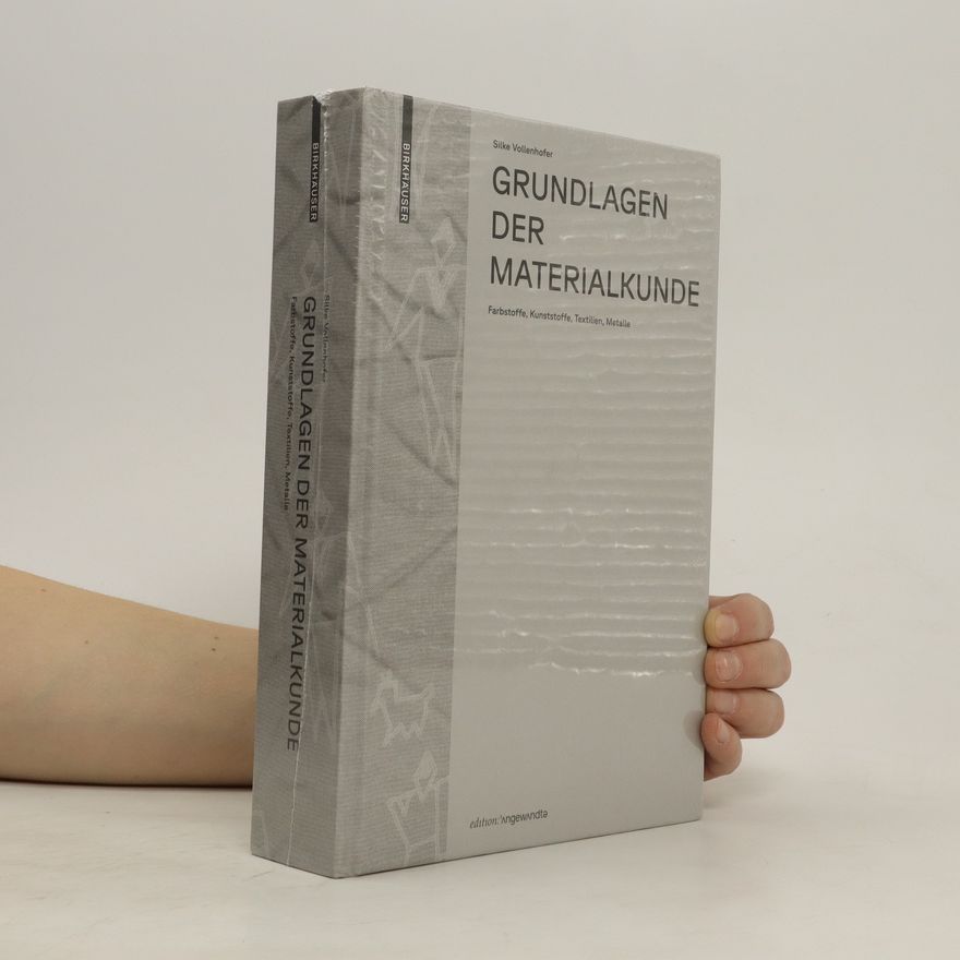 Silke Vollenhofer Grundlagen der Materialkunde