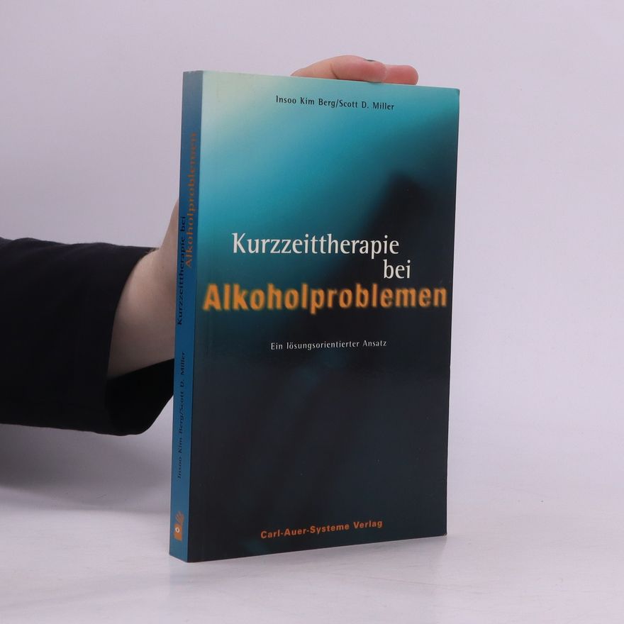 Insoo Kim Berg Kurzzeittherapie bei Alkoholproblemen