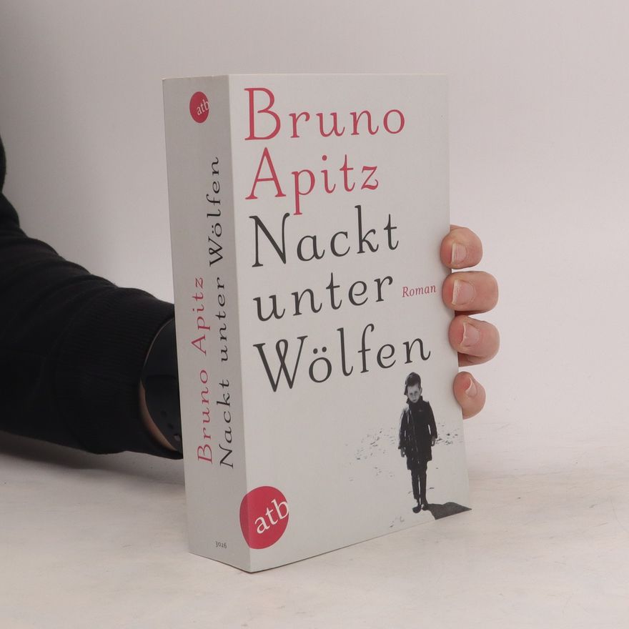 Bruno Apitz Nackt unter Wölfen