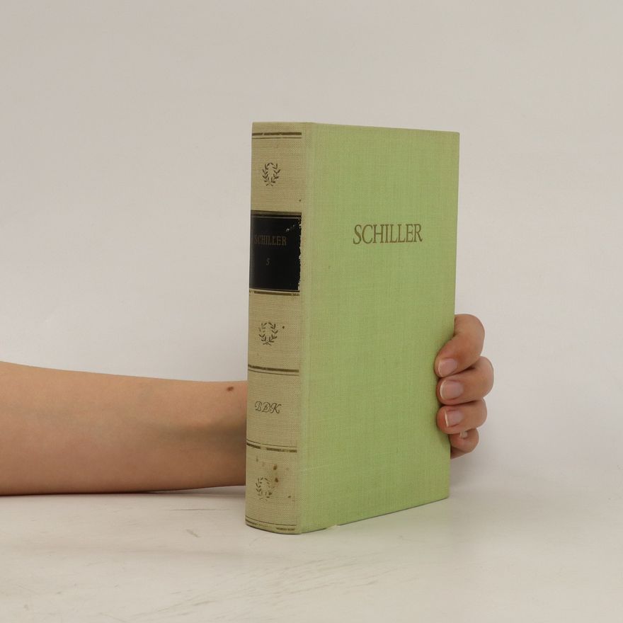 Friedrich Schiller Schillers Werke 5