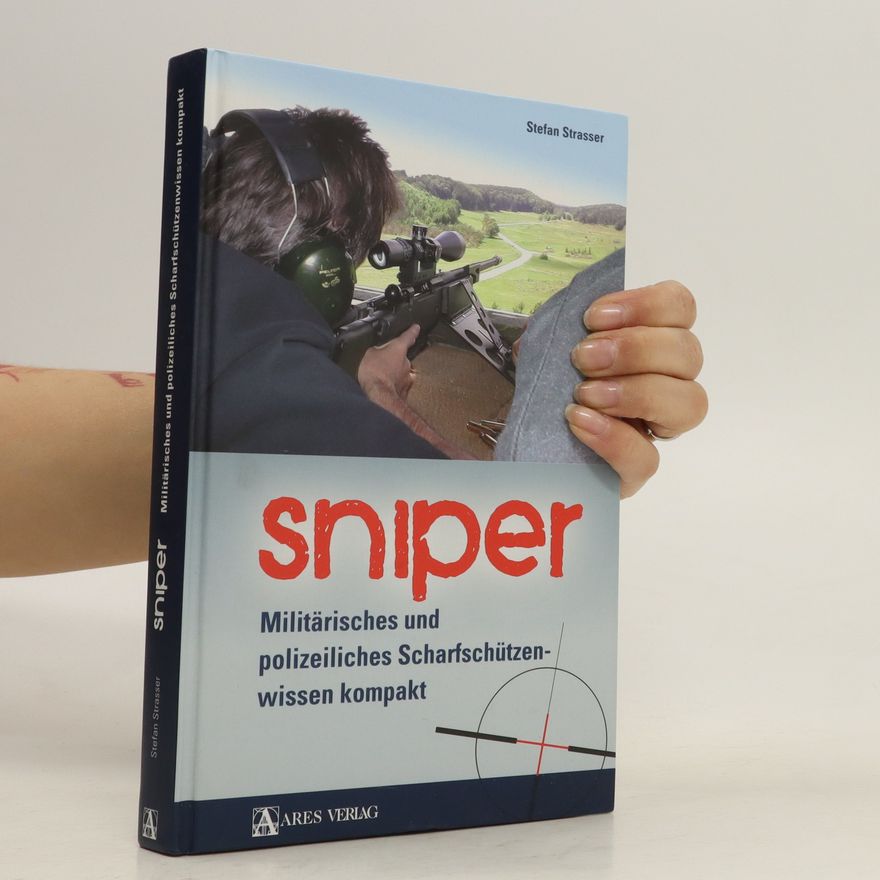 Stefan Strasser Sniper