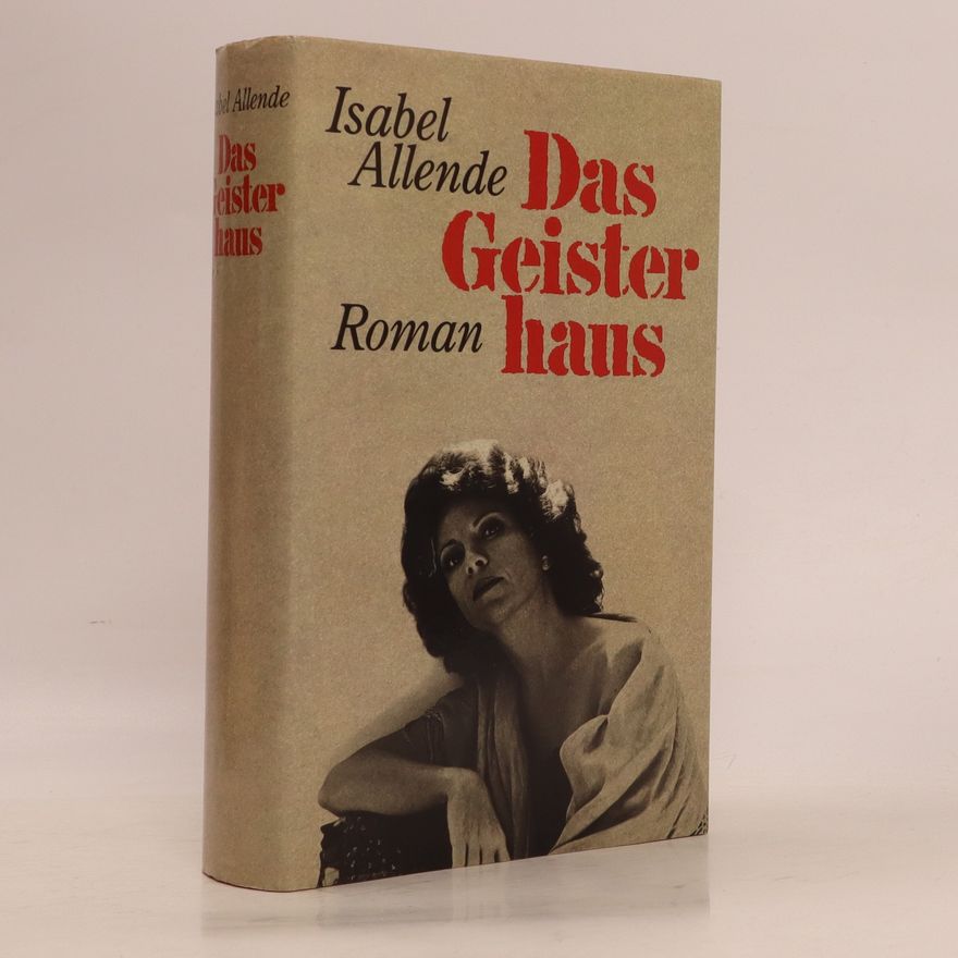 Isabel Allende Das Geisterhaus