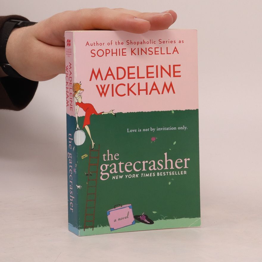Sophie Kinsella The Gatecrasher