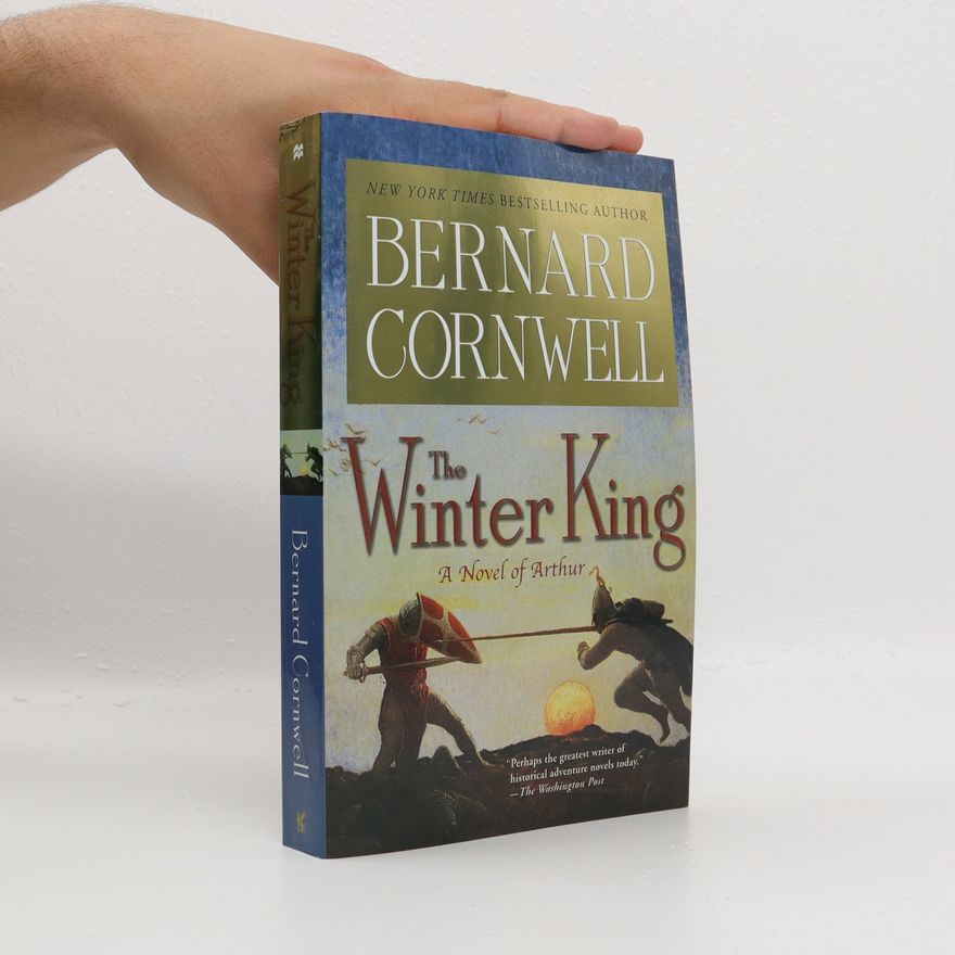 Bernard Cornwell The Winter King