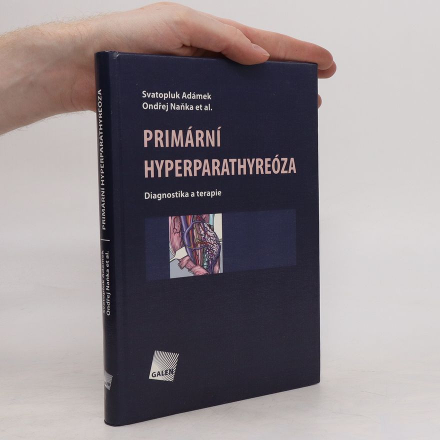 Svatopluk Adámek Primární hyperparathyreóza