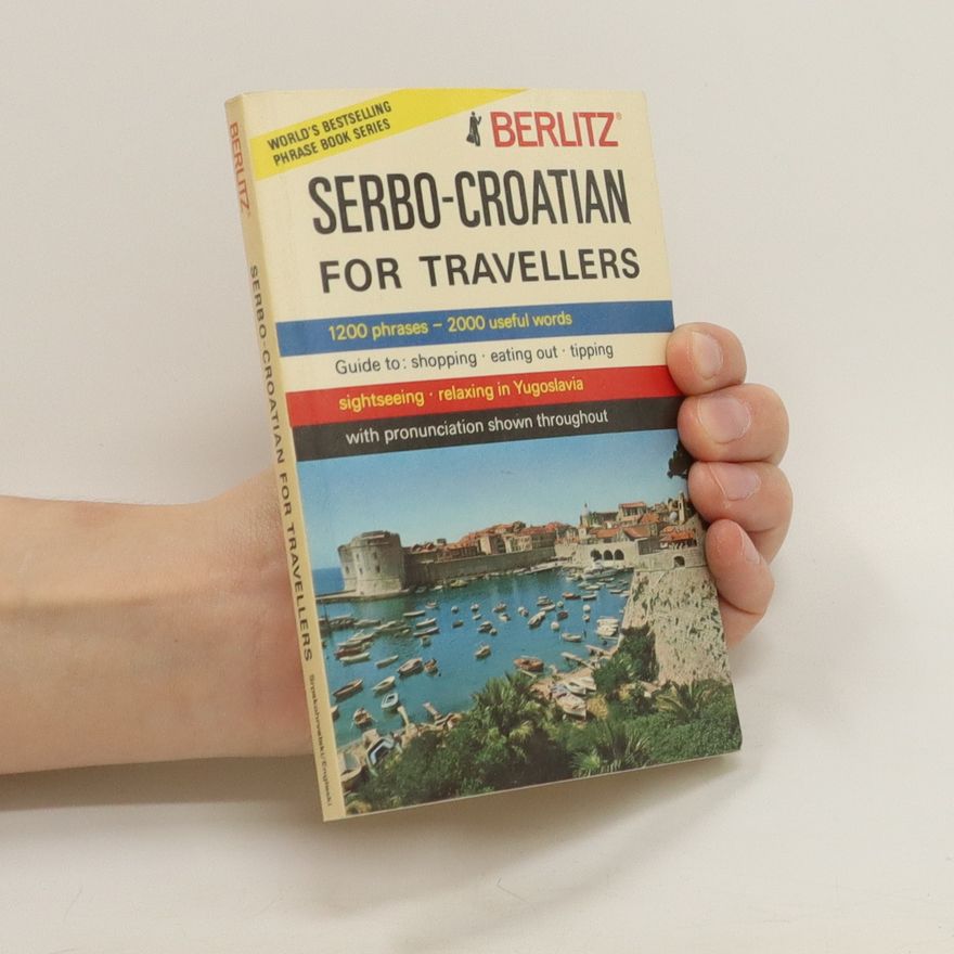 Inc. Berlitz International Serbo-Croatian for Travellers