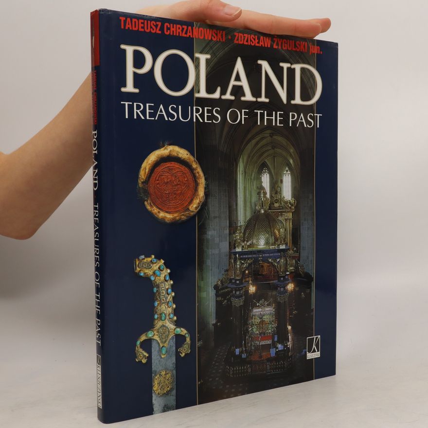 Zdzisław Żygulski Poland. Treasures of the past